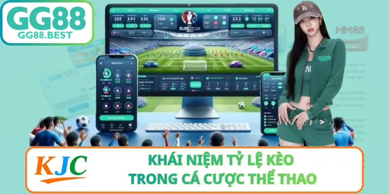 Khái Niệm Tỷ Lệ Kèo Trong Cá Cược Thể Thao